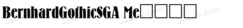 BernhardGothicSGA Me字体转换